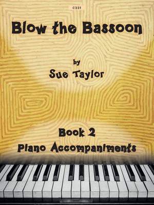 Sue Taylor: Blow the Bassoon Book 2