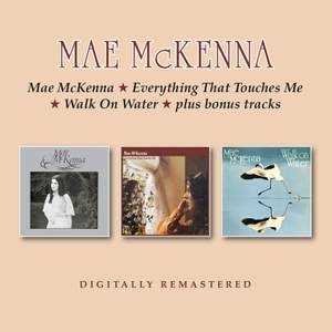 Mae McKenna / Everything That Touches Me / Walk On Water + Bonus Tracks