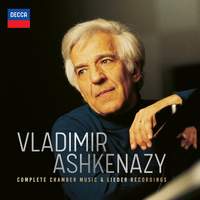 Vladimir Ashkenazy - Complete Chamber Music & Lieder Recordings