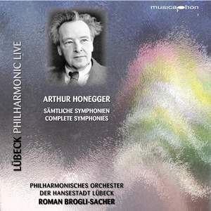 Arthur Honegger: Complete Symphonies