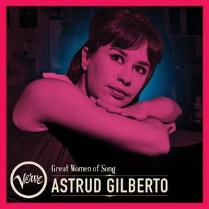 Great Women of Song: Astrud Gilberto