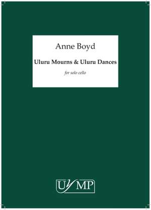 Anne Boyd: Uluru Mourns and Uluru Dances