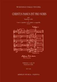 Wolfango Dalla Vecchia: Christus Passus est pro nobis