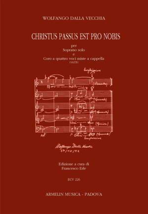 Wolfango Dalla Vecchia: Christus Passus est pro nobis