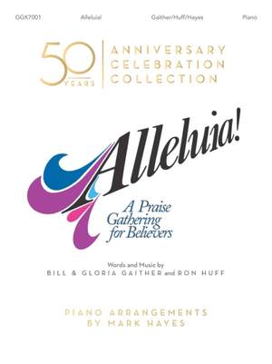 Bill Gaither Bill_Gloria Gaither Gloria: Alleluia!