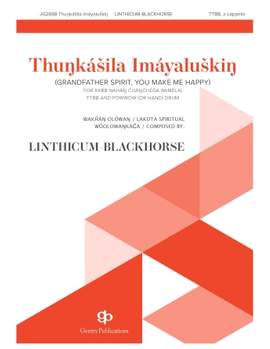 Linthicum-Blackhorse: Thunkasila Imayaluskin