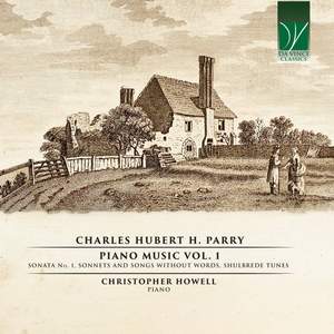 Charles Hubert H. Parry: Piano Music, Vol. 1