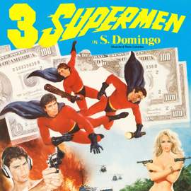 3 Supermen in Santo Domingo