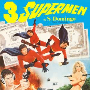3 Supermen in Santo Domingo