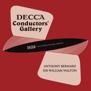 Conductor's Gallery, Vol. 1: Anthony Bernard, Sir William Walton