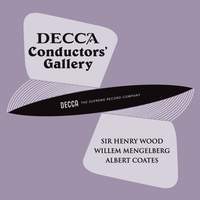 Conductor's Gallery, Vol. 4: Sir Henry Wood, Willem Mengelberg, Albert Coates