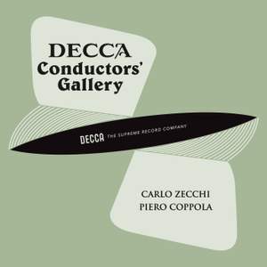 Conductor's Gallery, Vol. 10: Carlo Zecchi, Piero Coppola