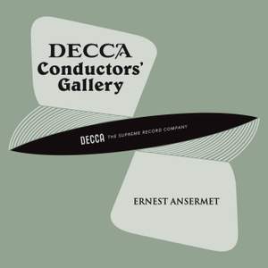 Conductor's Gallery, Vol. 12: Ernest Ansermet