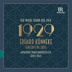 Eduard Künneke: Dance Suite (Tänzerische Suite)