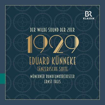 Eduard Künneke: Dance Suite (Tänzerische Suite)