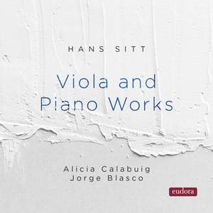 Hans Sitt: Viola and Piano Works