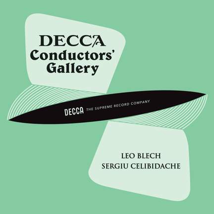 Conductor's Gallery, Vol. 20: Leo Blech, Sergiu Celibidache