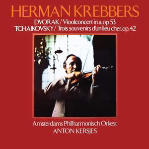 Bruch: Violin Concerto No. 1; Dvorak: Violin Concerto; Tchaikovsky: Souvenir d'un lieu cher