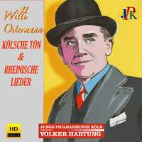 Willi Ostermann: Kölsche Tön und Rheinische Lieder