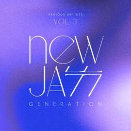 New Jazz Generation, Vol. 3