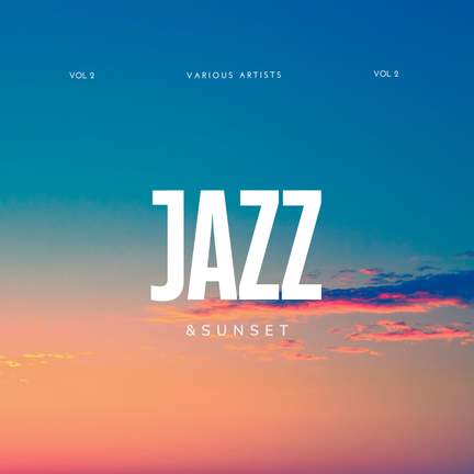 Jazz & Sunset, Vol. 2