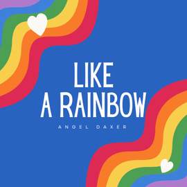 Like a Rainbow