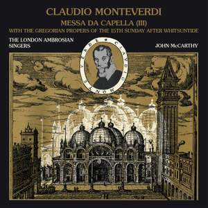 Monteverdi: Messa da Capella (III)