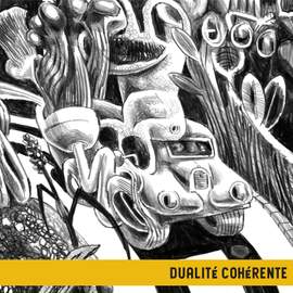 Dualité Cohérente