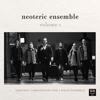 Neoteric Ensemble, Volume 1