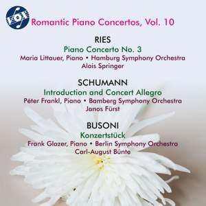 Ries, R. Schumann & Busoni: Piano Concertos