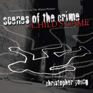 Scenes of the Crime / A Child's Game (original Soundtrack)