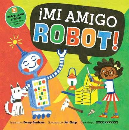 ¡Mi amigo Robot!