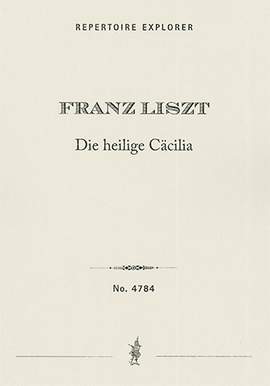 Liszt: Die Heilige Cäcilia (St. Cecilia)