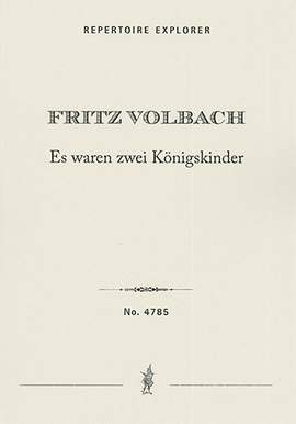 Volbach: Es waren zwei Königskinder Op. 21, symphonic poem