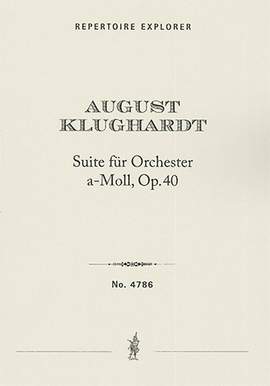 Klughardt: Suite for orchestra in A Minor Op. 40