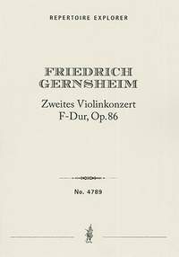 Gernsheim: Violin Concerto No. 2 in F major, Op. 86