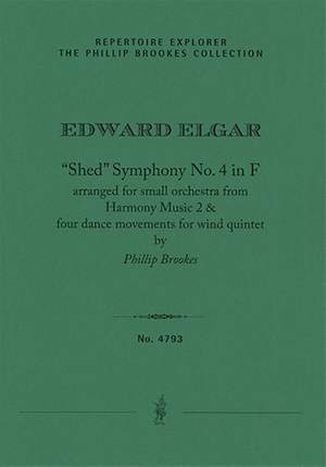 Elgar: “Shed” Symphony No. 4 in F