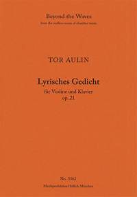 Aulin: Lyrisches Gedicht, lyrical poem for violin and piano Op. 21