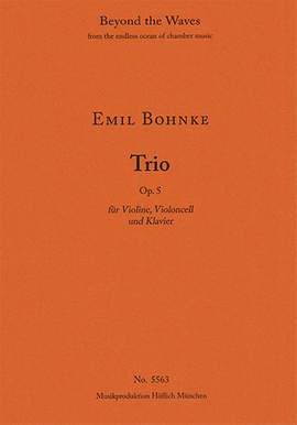Bohnke: Trio for Violin, Violoncello and Piano Op. 5