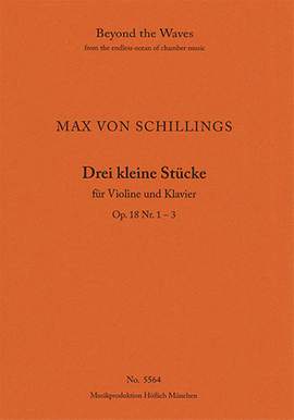 Schillings: 3 small pieces for violin and piano Op. 1 Nos. 1-3