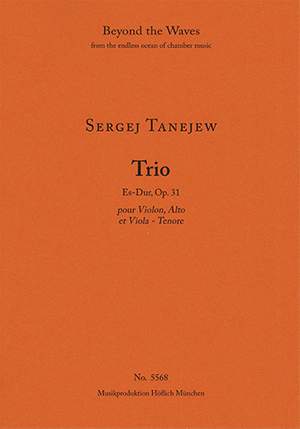 Taneyev: Trio for violin, alto and tenor viola in E flat major, Op. 31