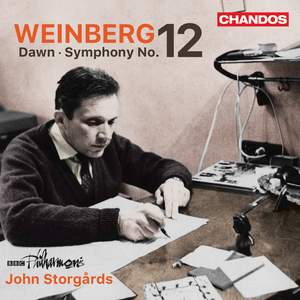 Mieczyslaw Weinberg: Dawn; Symphony No. 12