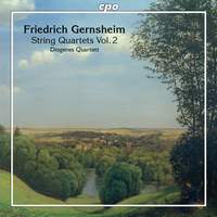Friedrich Gernsheim: String Quartets, Vol. 2