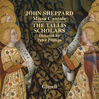 John Sheppard: Missa Cantate