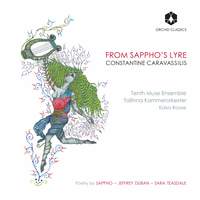 Constantine Caravassilis: From Sappho's Lyre