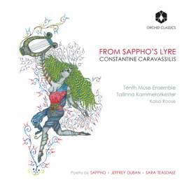 Constantine Caravassilis: From Sappho's Lyre