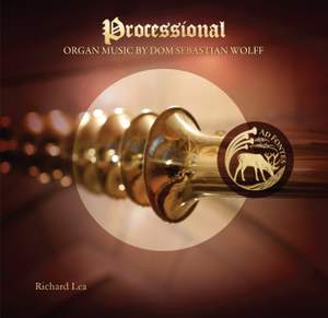 Processional: Organ Music By Dom Sebastian Wolff