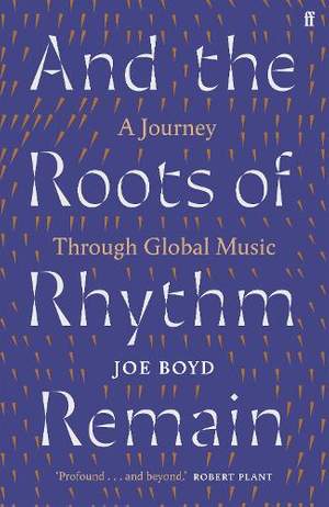 And the Roots of Rhythm Remain: A Journey Through Global Music