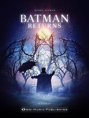 Danny Elfman: Batman Returns