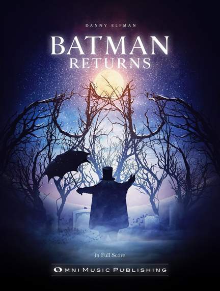 Danny Elfman: Batman Returns